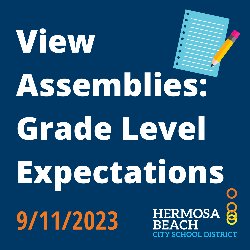 View Assemblies: Grade Level Expectations 9/11/2023